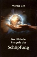 Das biblische Zeugnis der Schöpfung